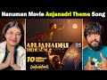 Anjanadri Theme Song Reaction | HanuMan (Telugu) | Prasanth Varma | Sai Charan, GowraHari.