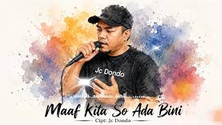 Download lagu POP MANADO - MAAF KITA SO ADA BINI - JC DONDO mp3