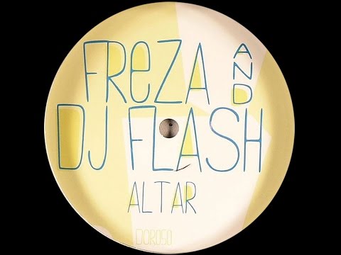 Freza & DJ Flash ‎– Altar (Original Mix)