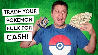 Trade your Pokemon Bulk for CASH!!! Global Recommendations on where to send your Pokemon Cards!