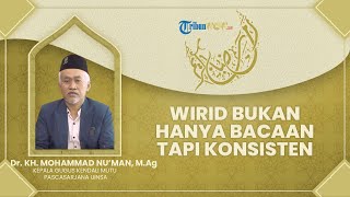 Wirid Bukan Hanya Bacaan tapi Konsisten
