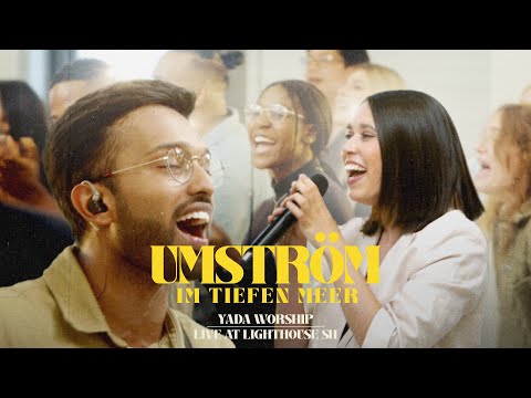 Umström Im Tiefen Meer - YADA Worship