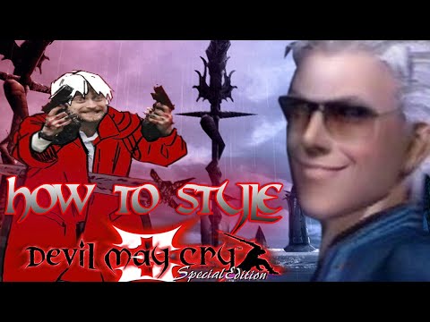 HOW TO STYLE IN DMC 3 (A man of Style's Guide on how to be stylish )