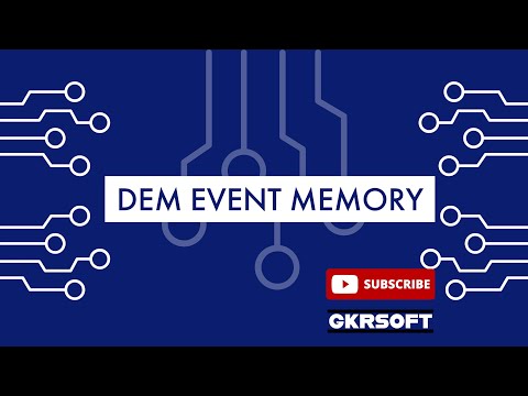 DEM EVENT MEMORY | DEM | DEM MEMORY | AUTOSAR
