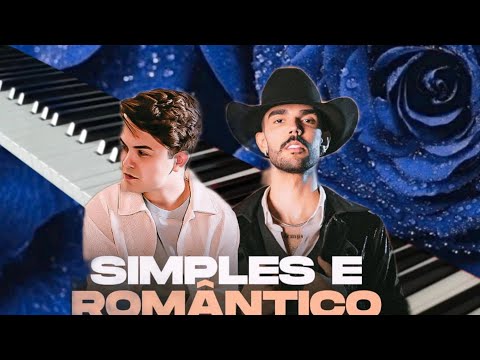 Simples e Romântico 2 - Nicolas Germano ft. Luan Pereira (Piano Cover by Cláudia Gonçalves)