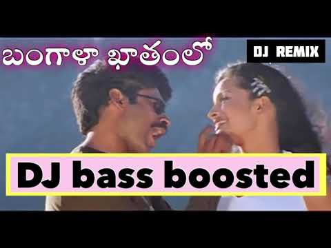 Bangala kathamulo dj remix song | telugu dj songs | telugu bass boosted songs