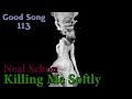 Neal Schon -Killing Me Softly