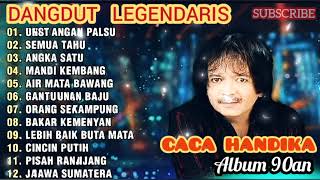 Download lagu Caca Handika Undangan Palsu Full Album Lagu Legendaris mp3