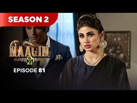 Naagin Drama Serial | Season 2 | EPISODE 81 | Best Drama 2025