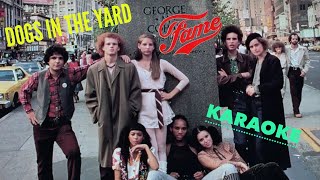 Dogs In The Yard, Fame, Paul McCrane, Karaoke