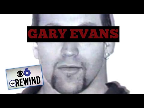 Gary Evans: The violent life and dramatic death of a notorious serial killer