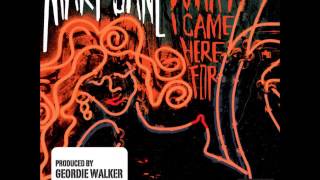 Love (Alternative Version) - What I Came Here For - Mary-Jane