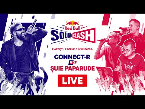 LIVE | Red Bull SoundClash: Connect-R vs. Șuie Paparude
