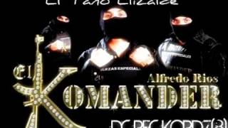 El Komander- El Tano Elizalde[2011].wmv