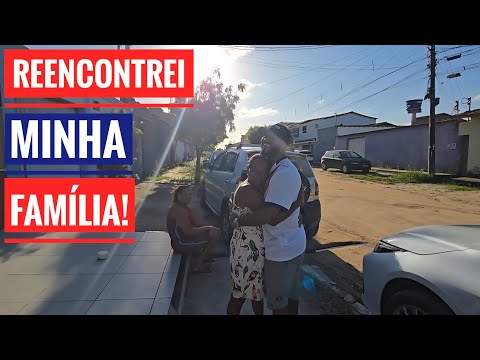 Depois de 6 anos, voltei para minha família! Porto Seguro - Bahia 