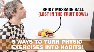 5 ways to turn physio exercises into habits! | Thursday Therapy #42
