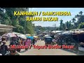 MIZORAM-TRIPURA RAMRI BAZAR - KANHMUN LEH DAMCHERRA BORDER BAZAR #mizoram #tripura #bazar #market