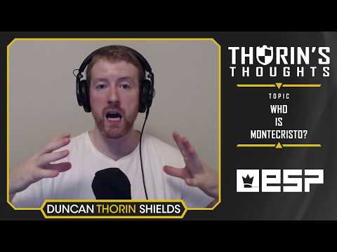 Thorin's Thoughts - Who is MonteCristo? (LoL/OW)