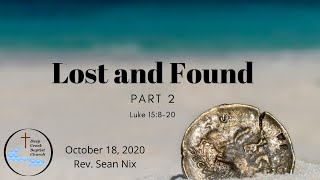 October 18, 2020 - Lost and Found, Part 2