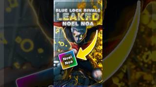 Noel Noa TRAILER! | Blue Lock Rivals #roblox