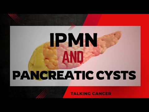IPMN & Pancreatic Cysts