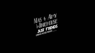 Nas feat. Amy Winehouse - Just Friends