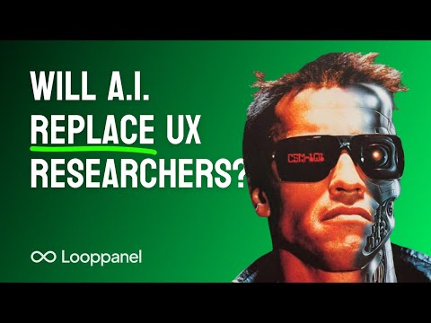 How will AI affect UX Research? | Looppanel