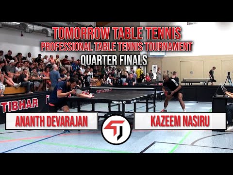 Quarter finals - Tomorrow TT Series - Kazeem Nasiru vs Ananth Devarajan