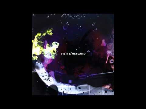Visti & Meyland - Leave Your Worries