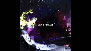 Visti & Meyland - Leave Your Worries