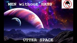 Men Without Hats - Utter Space