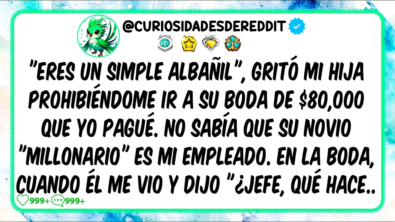 "Eres un simple albañil", gritó mi hija PROHIBIÉNDOME ir a su boda de $80,000 que YO pagué.