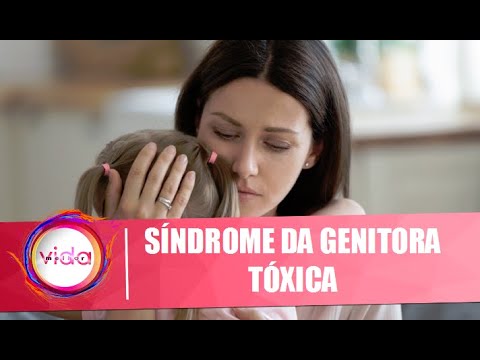 Entenda o que é a Síndrome da Genitora Tóxica – Vida Melhor – 25/11/20