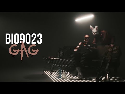 Bio9023 - GAG [Videóklip]