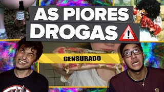 AS DROGAS MAIS DESTRUTIVAS DO MUNDO
