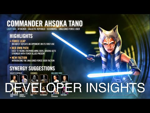 Commander Ahsoka Tano Developer Insights | Star Wars Galaxy of Heroes
