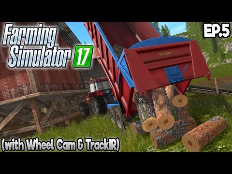Farming Simulator 17 - Goldcrest Valley -  Ep.5: Forestry!  (with Wheel Cam)