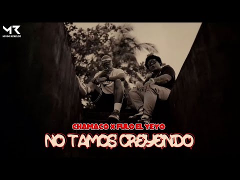 Chamaco Ft. @fuloelyeyopanama   -  No Tamos Creyendo (Official Video)