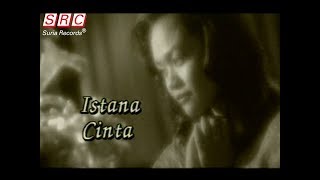 Liza Hanim - Istana Cinta (Official Music Video)