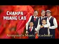 CHAMPA MUANG LAO Anupam S Music Academy Quintet Rehearsal Session