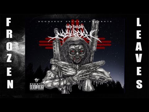 ✢Ned Bundy - Deal With It (Feat. Da Menace)✢ ✢Frozen Leaves✢