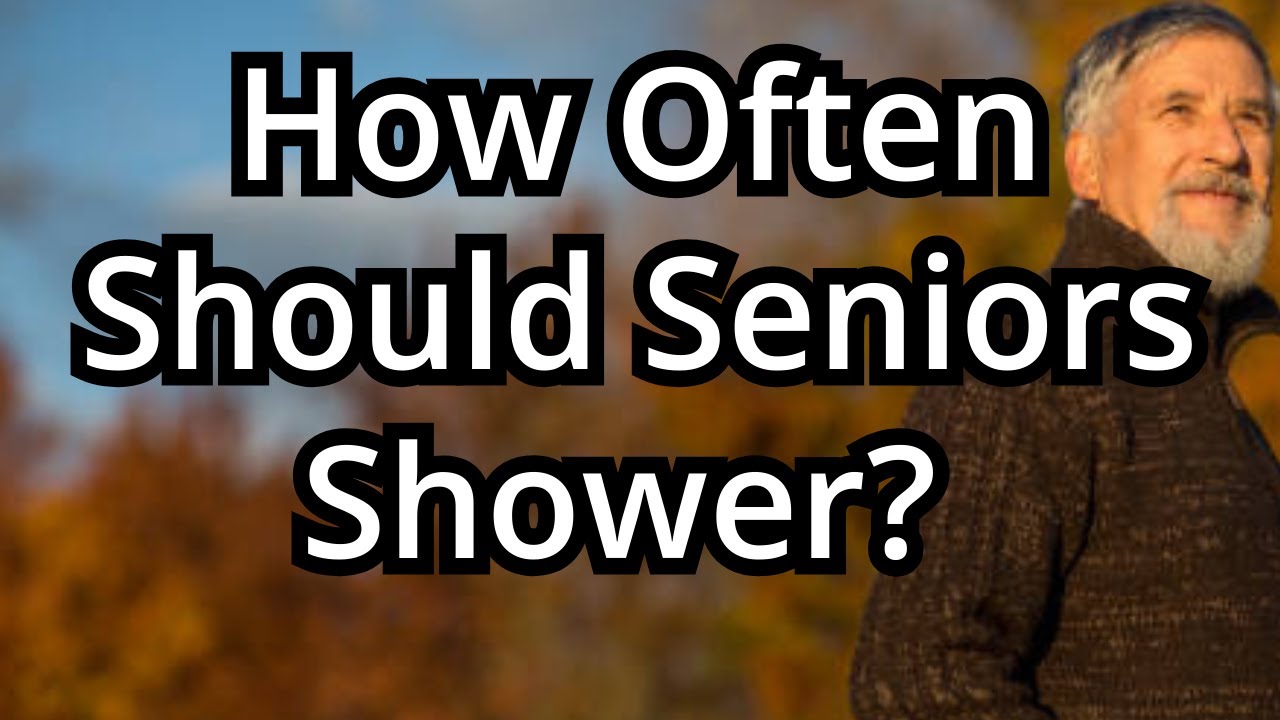 How Often Should Seniors REALLY Shower? The Shocking Truth You Need to Know!