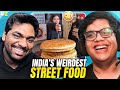 INDIA'S WEIRDEST STREET FOOD 2 ft. @ZakirKhan