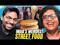 INDIA S WEIRDEST STREET FOOD 2 Ft ZakirKhan