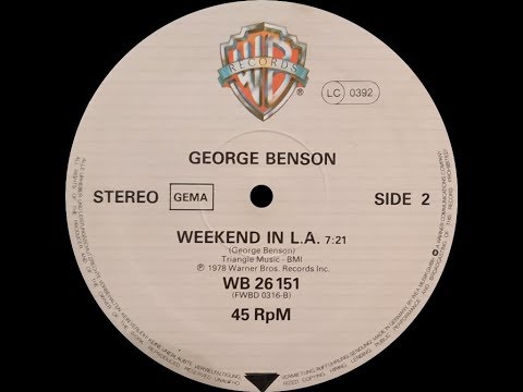 George Benson ‎– Weekend In L.A. (12'' Version) ℗ 1978