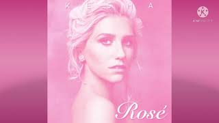kesha - rosé (new unreleased 2021) (rainbow outtake)