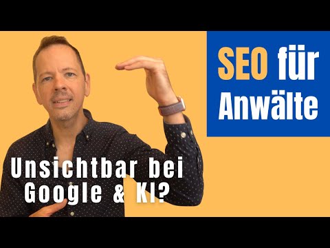 SEO für Anwälte: Warum Deine Kanzlei unsichtbar bleibt!