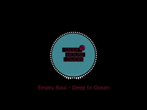 Empty Soul - Deep In Ocean