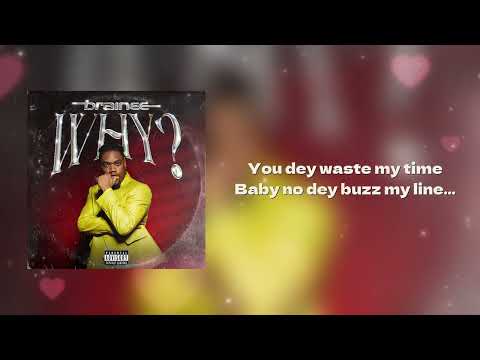 Brainee - Why (Lyric Video)