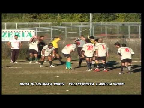 RUGBY: ONDA TV SULMONA RUGBY - POLISPORTIVA L'AQUILA RUGBY